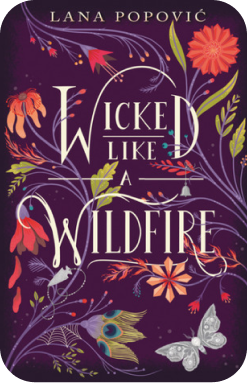 Wicked like a wildfire